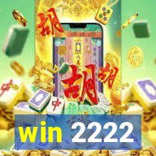 win 2222